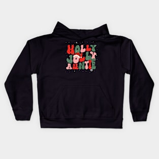 Holly Jolly Christmas Auntie Groovy Mom Xmas Kids Hoodie